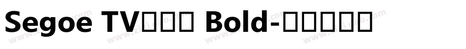 Segoe TV兰亭黑 Bold字体转换